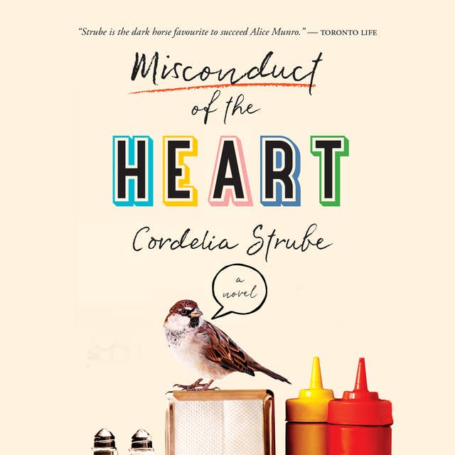 Misconduct of the Heart: A Novel
