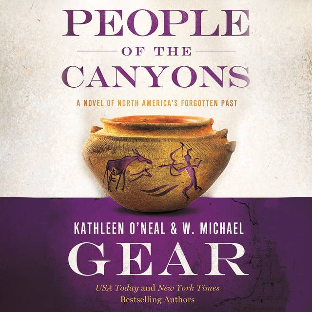 People of the Canyons: A Novel of North America's Forgotten Past