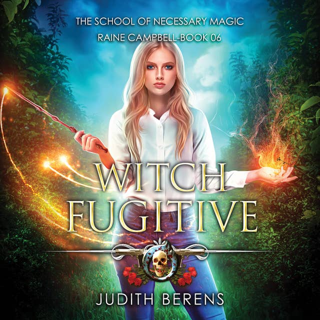 Witch Fugitive: An Urban Fantasy Action Adventure
