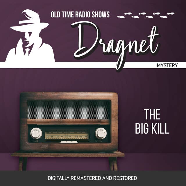 Dragnet: The Big Kill