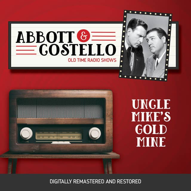 Abbott and Costello: Uncle Mike's Gold Mine