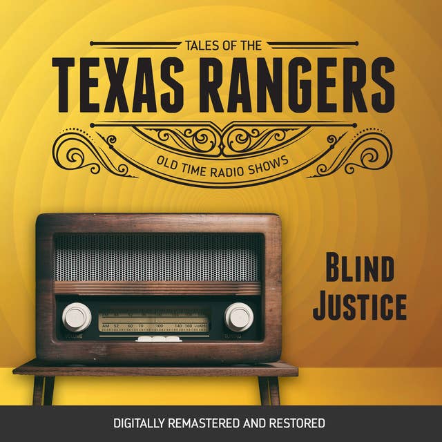 Tales of the Texas Rangers: Blind Justice