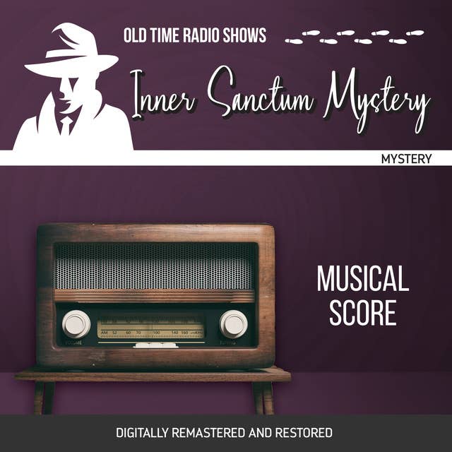 Inner Sanctum Mystery: Musical Score