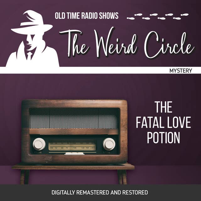 The Weird Circle: The Fatal Love Potion
