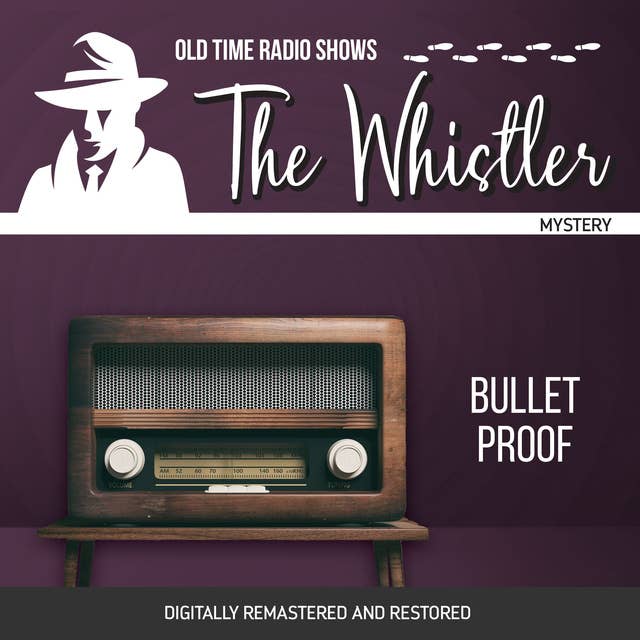 The Whistler: Bullet Proof
