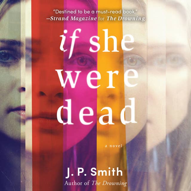 If She Were Dead: A Novel