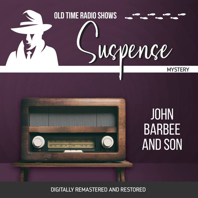 Suspense: John Barbee and Son