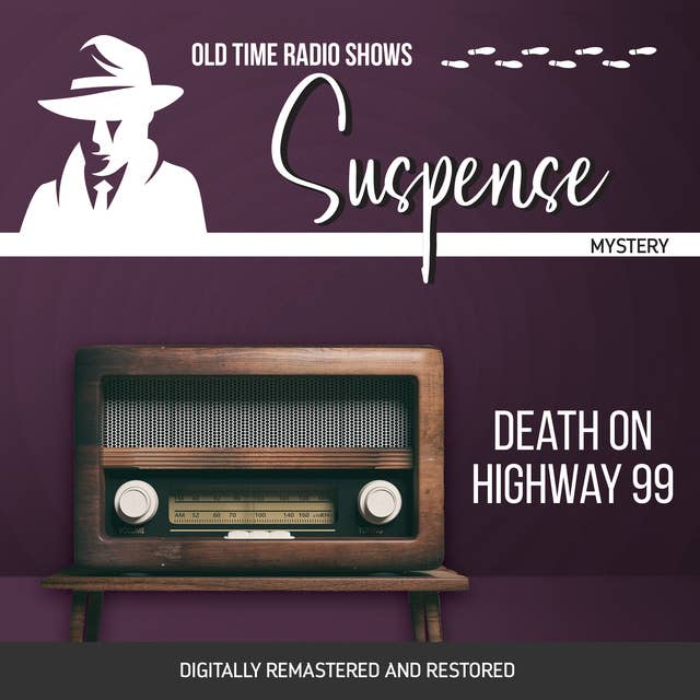 Suspense: Death on Highway 99