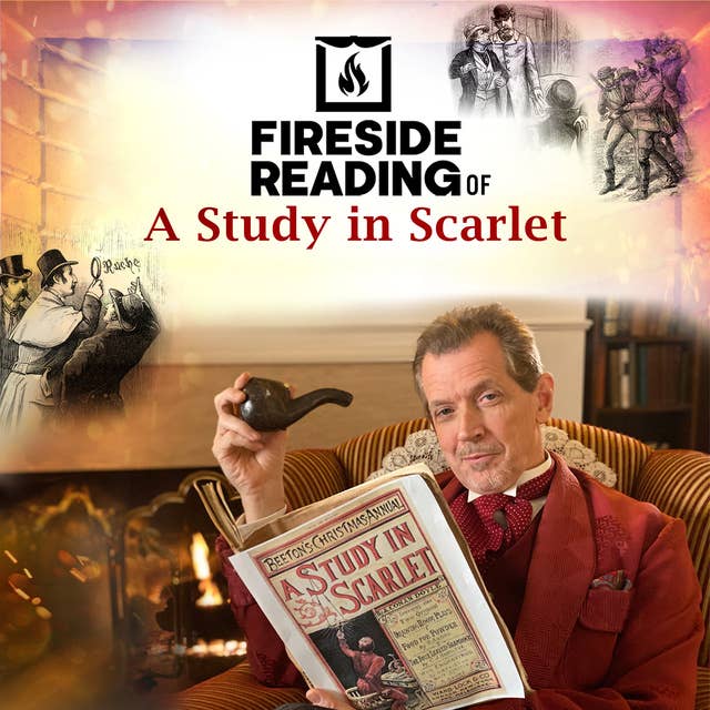 Fireside Reading of A Study in Scarlet