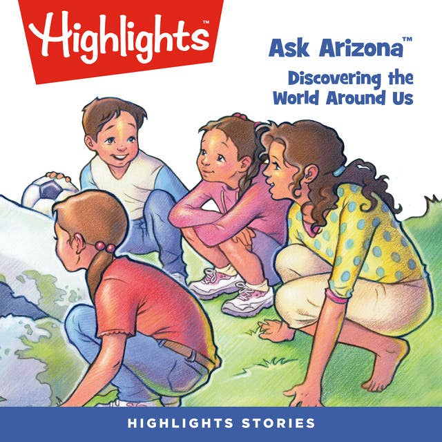 Ask Arizona: Discovering the World Around Us