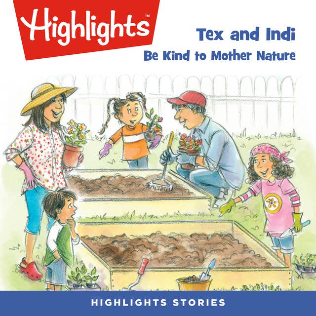 Tex and Indi: Be Kind to Mother Nature