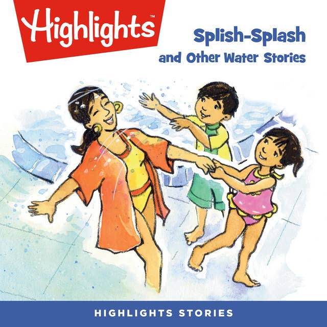 Splish-Splash and Other Water Stories