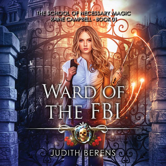 Ward of the FBI: An Urban Fantasy Action Adventure