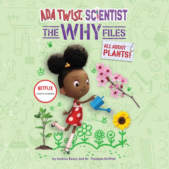 Ada Twist, Scientist: The Why Files #2: All About Plants
