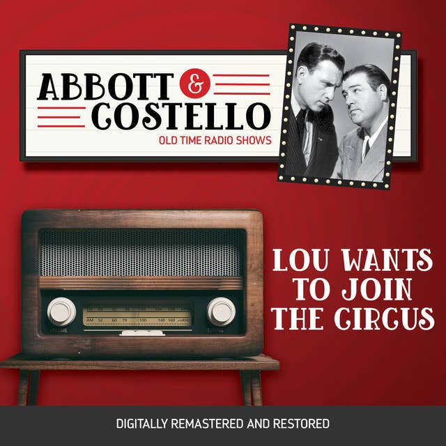 Abbott and Costello: Lou Wants to Join the Circus