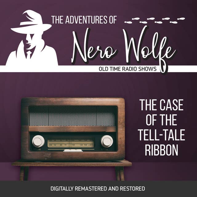 The Adventures of Nero Wolfe: The Case of the Tell-Tale Ribbon