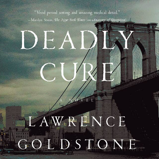 Deadly Cure: A Novel