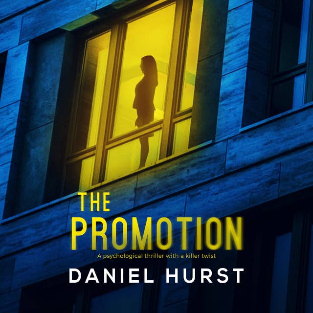 The Promotion by Daniel Hurst