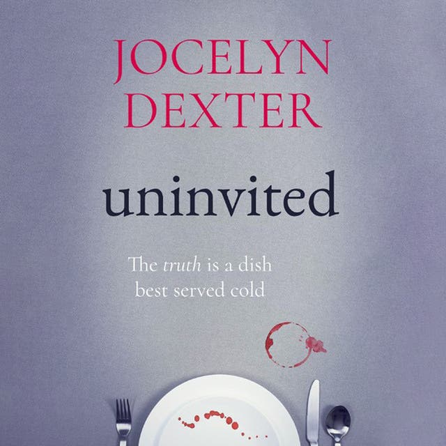 Uninvited - Audiobook - Jocelyn Dexter - ISBN 9781666623024 - Storytel