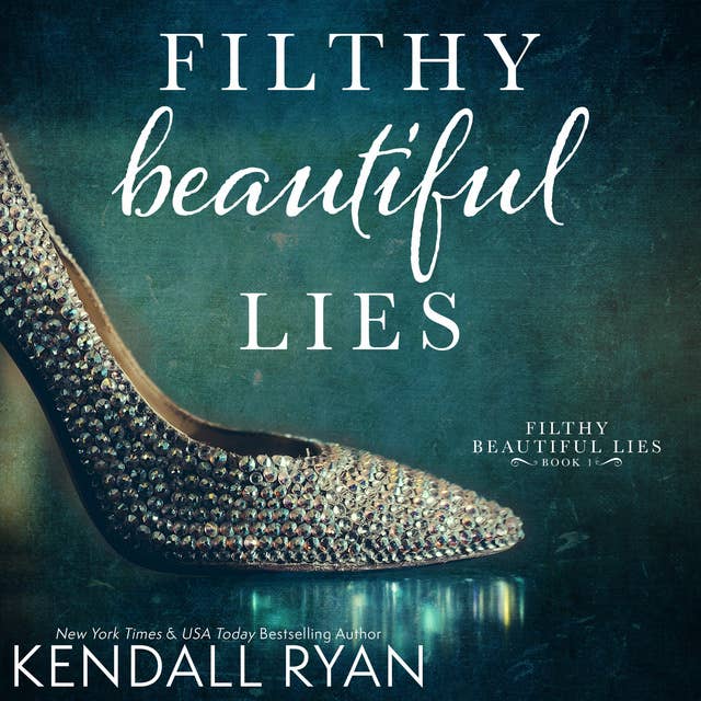 Filthy Beautiful Lies