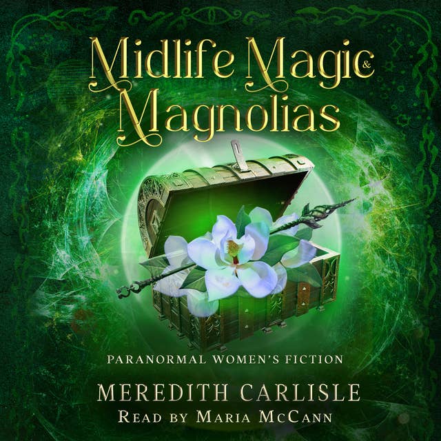 Midlife Magic & Magnolias: Paranormal Women's Fiction