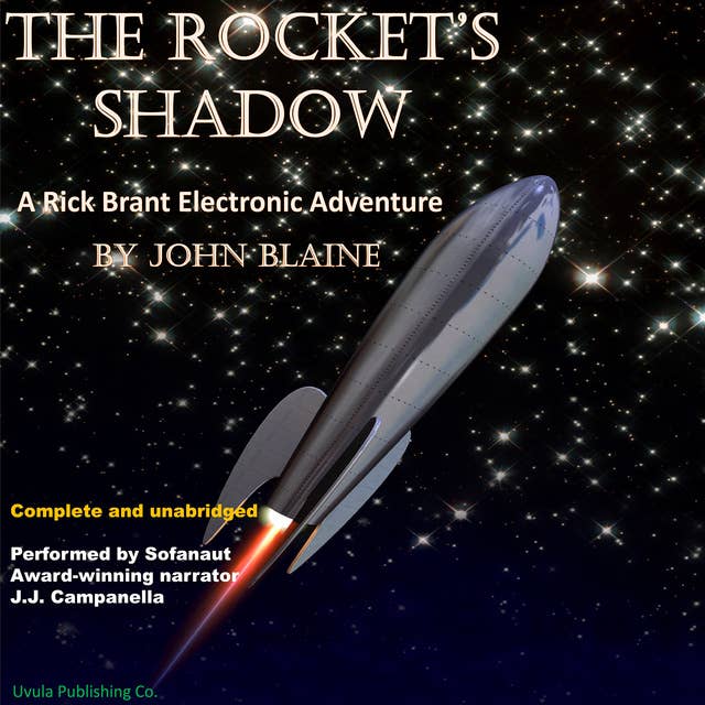 The Rocket's Shadow: A Rick Brant Electronic Adventure