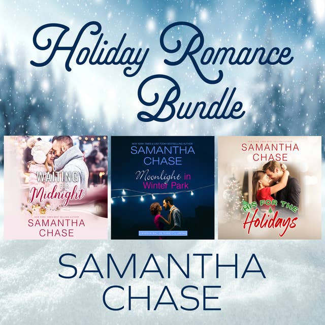 Samantha Chase Holiday Romance Bundle