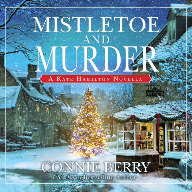 Mistletoe and Murder - Audiolibro - Connie Berry - ISBN 9781666648898 ...