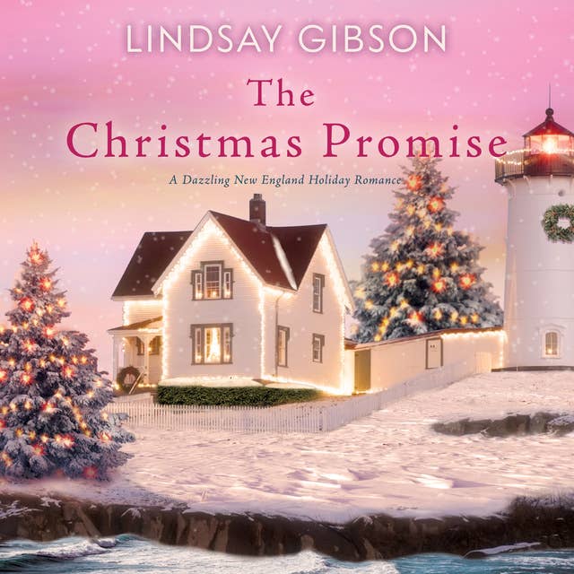 The Christmas Promise: A Dazzling New England Holiday Romance