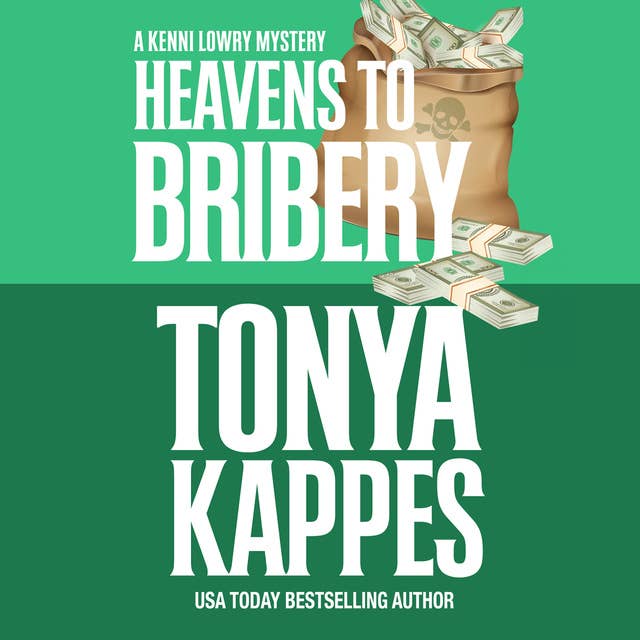 Heavens To Bribery