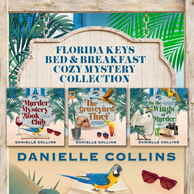 Florida Keys Bed & Breakfast Cozy Mystery Collection: Books 1-3