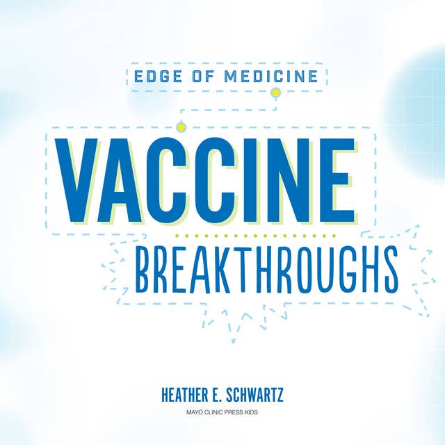 Vaccine Breakthroughs
