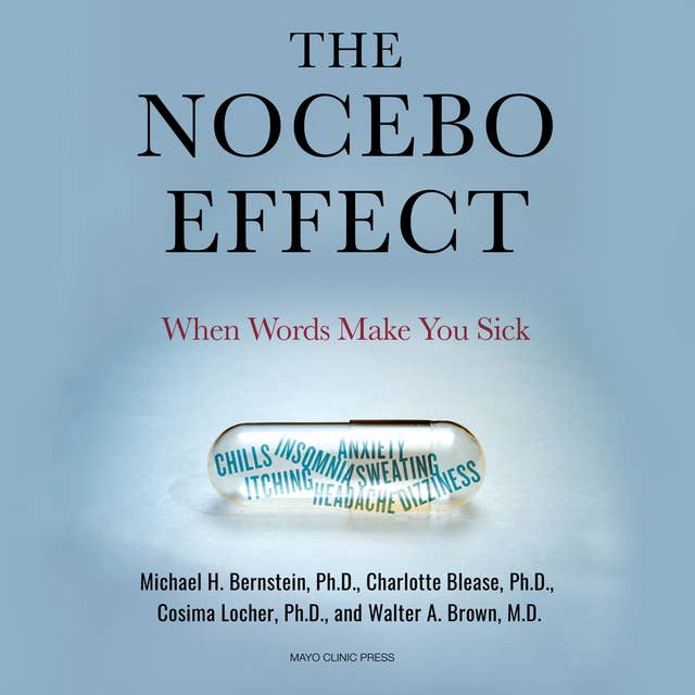 The Nocebo Effect: When Words Make You Sick