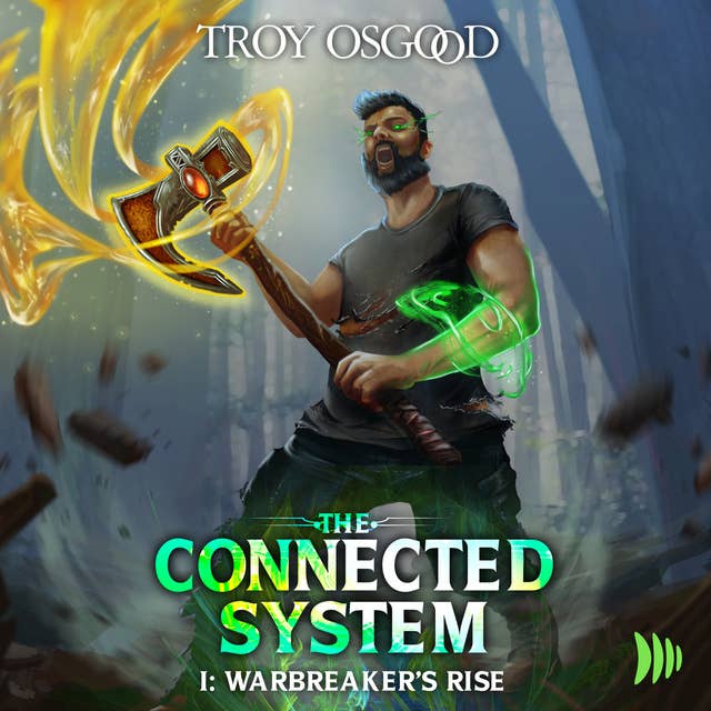 Warbreaker's Rise: A LitRPG Adventure: The Connected System Book 1
