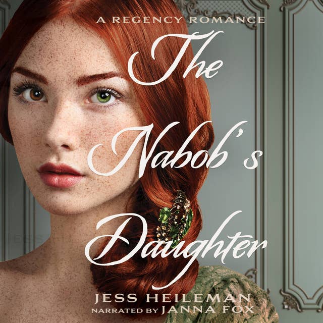 The Nabob's Daughter: A Regency Romance