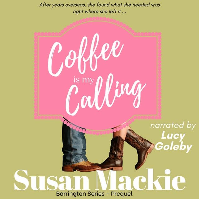 Coffee is my Calling: Small Town Romance
