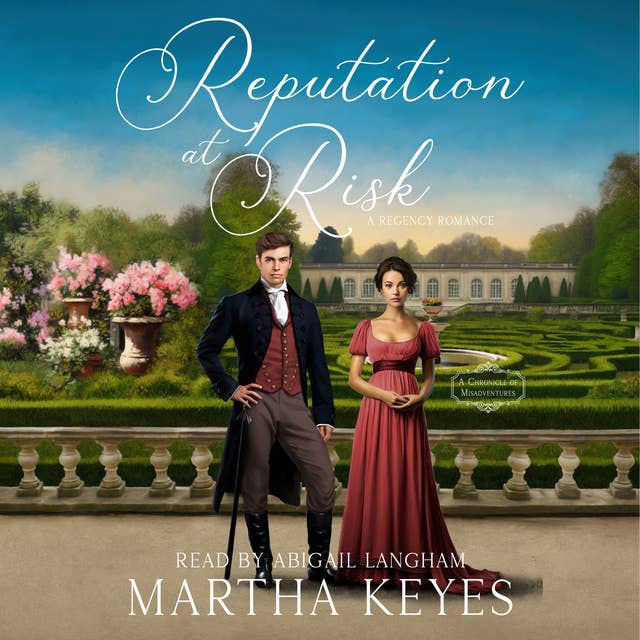 Reputation at Risk: A Regency Romance