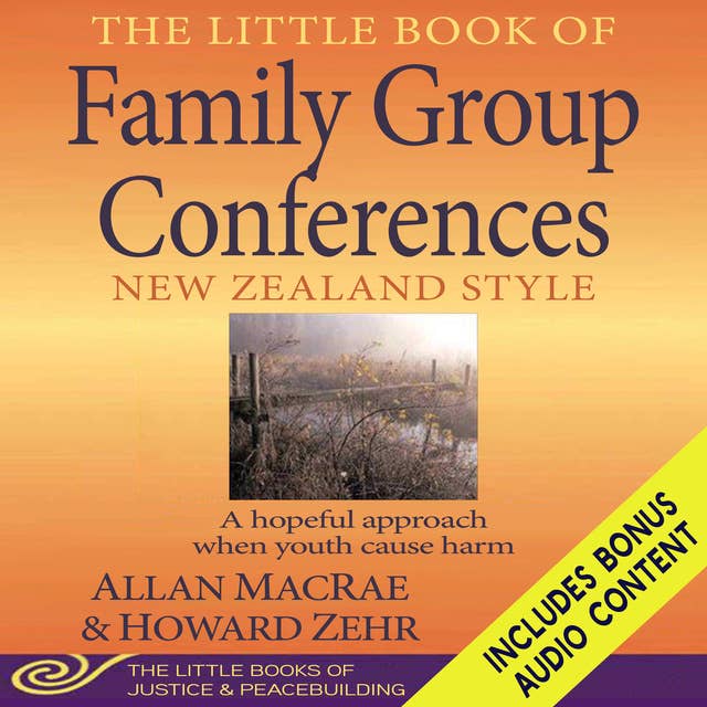 The Little Book of Family Group Conferences: New Zealand Style