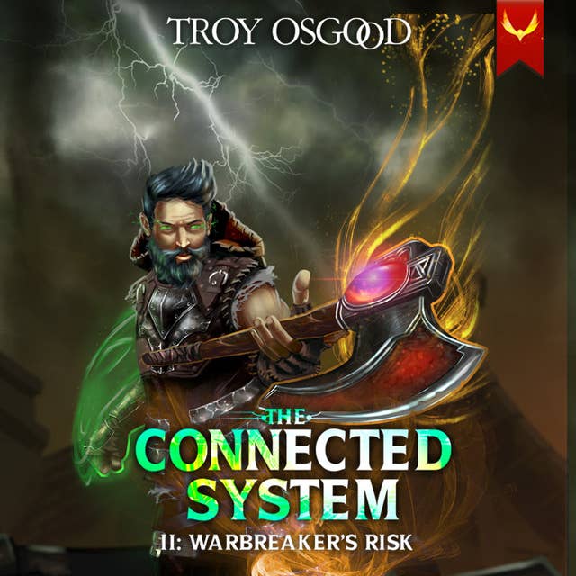 Warbreaker's Risk: A LitRPG Apocalypse Adventure: The Connected System Book 2