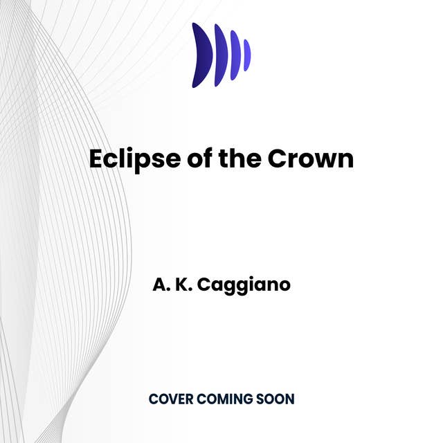 Eclipse of the Crown
