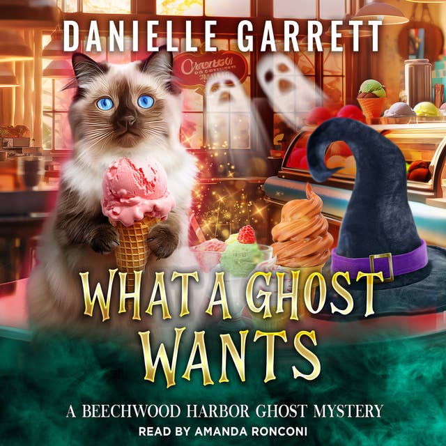What a Ghost Wants: The Beechwood Harbor Ghost Mysteries Prequel 