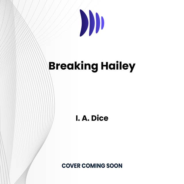 Breaking Hailey