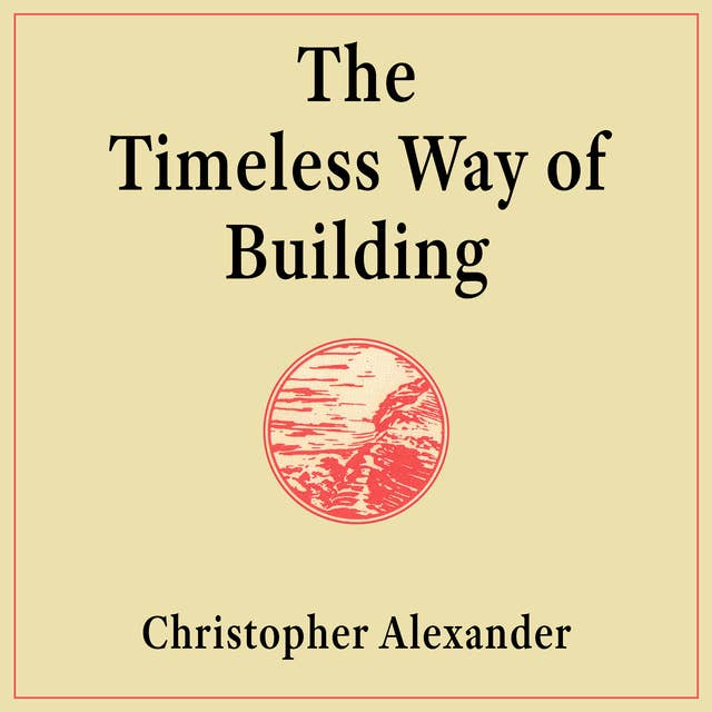 The Timeless Way of Building 