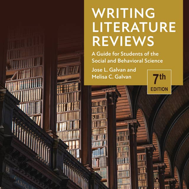 Writing Literature Reviews: A Guide for Students of the Social and Behavioral Sciences 