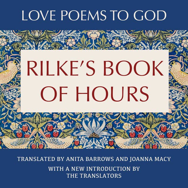 Rilke's Book of Hours: Love Poems to God 