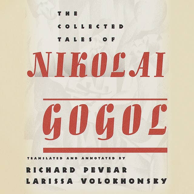 The Collected Tales of Nikolai Gogol (Vintage Classics) 