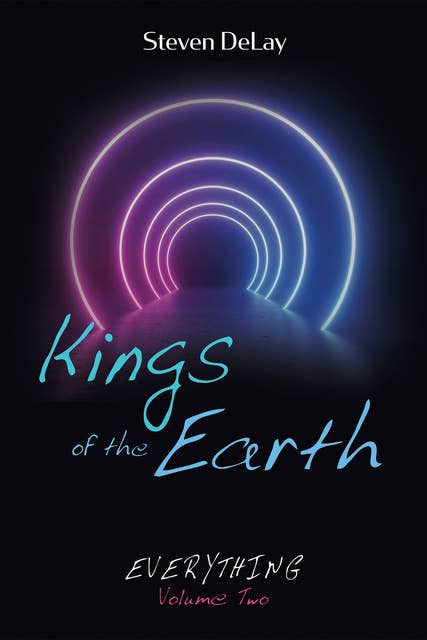 Kings of the Earth: Everything, Volume Two