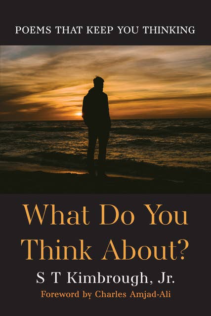 What Do You Think About?: Poems That Keep You Thinking