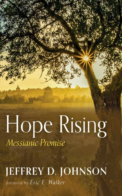 Hope Rising: Messianic Promise
