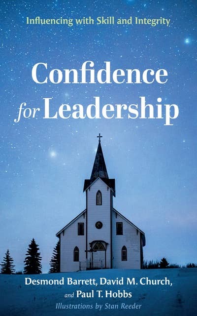 Confidence for Leadership: Influencing with Skill and Integrity